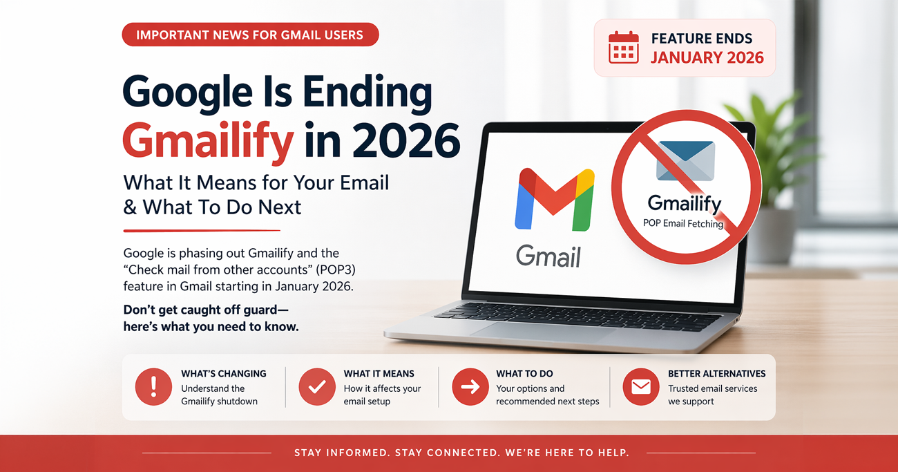 Google Is Ending Gmailify in 2026: What It Means for Your Email & What To Do Next